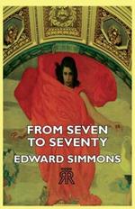 From Seven To Seventy