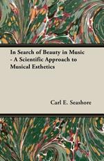 In Search Of Beauty In Music - A Scientific Approach To Musical Esthetics