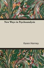 New Ways In Psychoanalysis