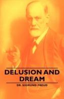 Delusion And Dream - Dr. Sigmund Freud - cover