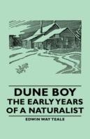 Dune Boy - The Early Years Of A Naturalist