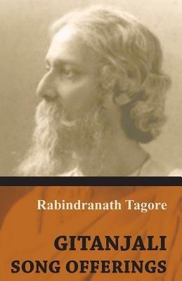 Gitanjali - Song Offerings - Rabindranath, Tagore - cover