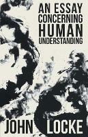 An Essay Concerning Human Understanding - John, Locke - cover