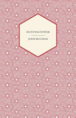 Hunting Tower - John, Buchan - cover