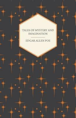 Tales of Mystery and Imagination - Edgar Allen, Poe - cover