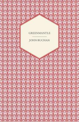 Green Mantel - John, Buchan - cover