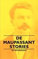 De Maupassant Stories - , De Maupassant - cover