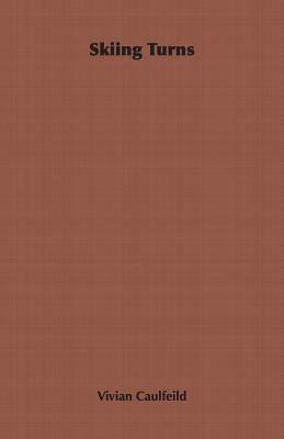 Skiing Turns - Vivian Caulfeild - cover