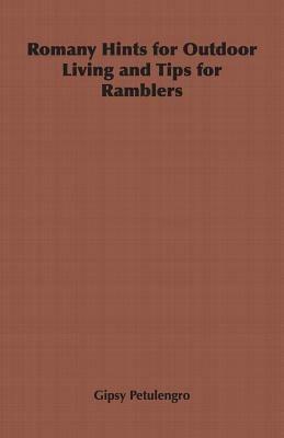 Romany Hints for Outdoor Living and Tips for Ramblers - Leon Petulengro - cover