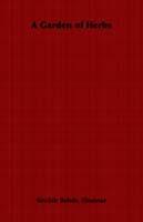 A Garden of Herbs - Eleanour, Sinclair Rohde - cover