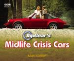 Top Gear's Midlife Crisis Cars