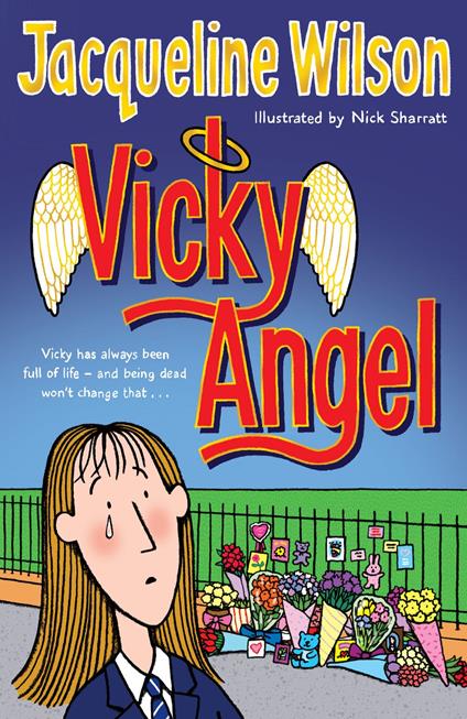 Vicky Angel - Jacqueline Wilson,Nick Sharratt - ebook