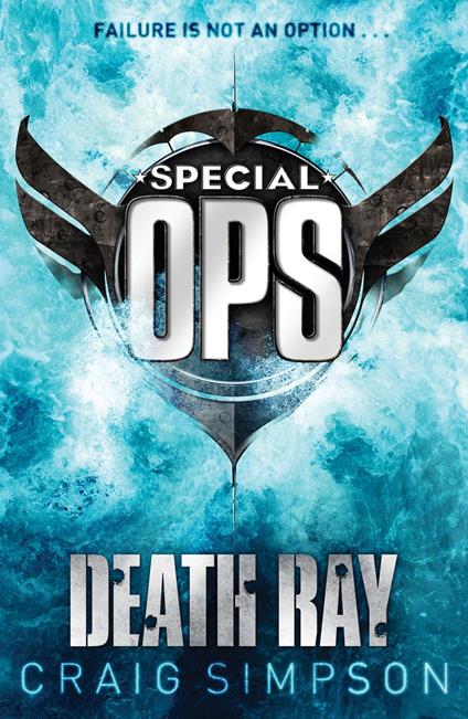 Special Operations: Death Ray - Craig Simpson - ebook