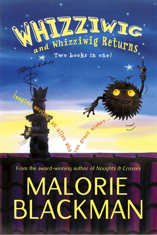 Whizziwig and Whizziwig Returns Omnibus - Malorie Blackman - ebook