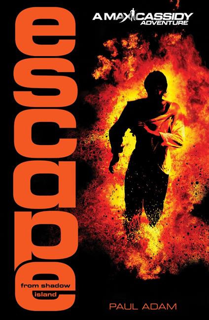 Escape from Shadow Island - Max Cassidy 1 - Paul Adam - ebook