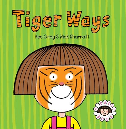 Daisy: Tiger Ways - Kes Gray,Nick Sharratt - ebook