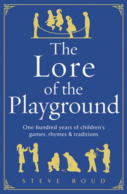 The Lore of the Playground