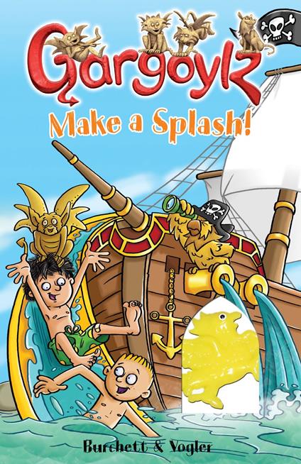 Gargoylz Make a Splash! - Jan Burchett,Sara Vogler - ebook