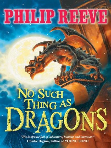 No Such Thing As Dragons - Philip Reeve - ebook