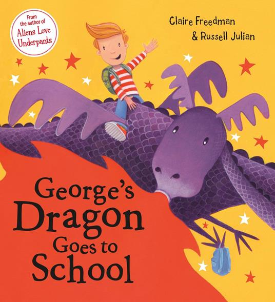 George's Dragon Goes To School - Claire Freedman - ebook