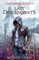Last Descendants: An Assassin's Creed Series