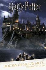 Houses of Hogwarts: A Cinematic Guide