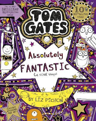 Tom Gates is Absolutely Fantastic (at some things) - Liz Pichon - cover