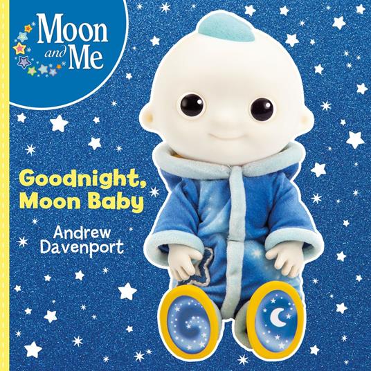 Moon and Me: Goodnight, Moon Baby - Andrew Davenport - ebook