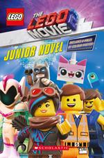 The LEGO® Movie™ 2: The LEGO Movie 2 Junior Novel