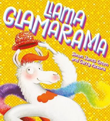 Llama Glamarama - Simon James Green - cover