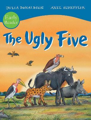 The Ugly Five Early Reader - Julia Donaldson - cover