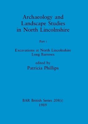 Archaeology and Landscape Studies in North Lincolnshire - cover