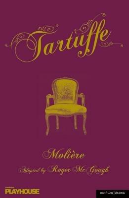 Tartuffe - Moliere,Roger McGough - cover
