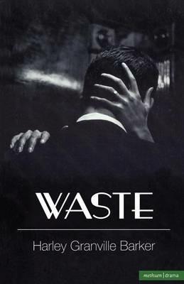 Waste - Harley Granville Barker - cover
