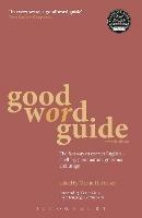 Good Word Guide: The fast way to correct English - spelling, punctuation, grammar and usage - Martin H. Manser - cover
