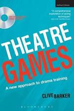 Theatre Games: A New Approach to Drama Training