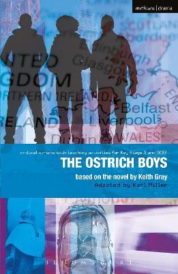 Ostrich Boys: Improving Standards in English through Drama at Key Stage 3 and GCSE - Keith Gray,Carl Miller - cover