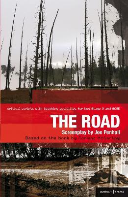 The Road: Improving Standards in English through Drama at Key Stage 3 and GCSE - Cormac McCarthy,Joe Penhall - cover