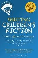 Writing Children's Fiction: A Writers' and Artists' Companion - Linda Newbery,Yvonne Coppard - cover