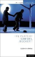 The Plays of Samuel Beckett - Katherine Weiss - cover