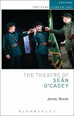 The Theatre of Sean O'Casey - James Moran - cover