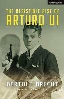 The Resistible Rise of Arturo Ui - Bertolt Brecht - cover