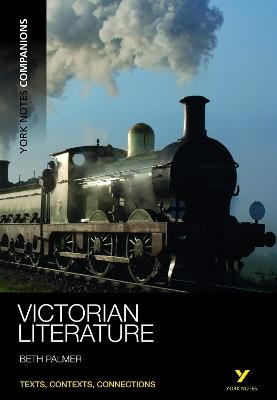 York Notes Companions: Victorian Literature - Beth Palmer - cover