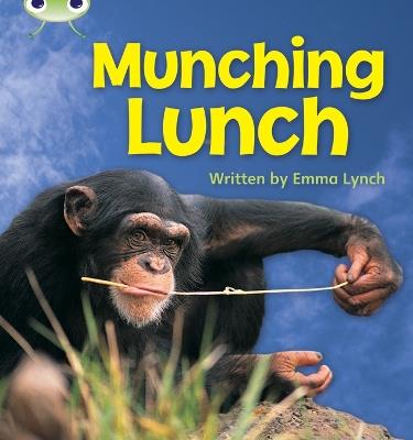 Bug Club Phonics - Phase 3 Unit 8: Munching Lunch - Emma Lynch - cover