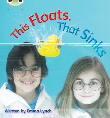 Bug Club Phonics - Phase 3 Unit 9: This Floats, That Sinks - Emma Lynch - cover
