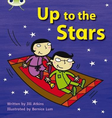 Bug Club Phonics - Phase 3 Unit 10: Up to the Stars - Jill Atkins - cover