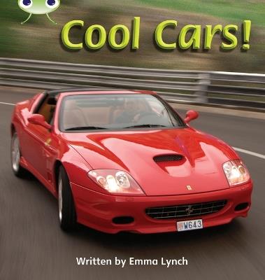 Bug Club Phonics - Phase 4 Unit 12: Cool Cars - Emma Lynch - cover