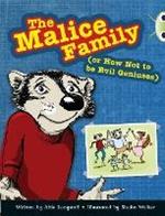 Bug Club Independent Fiction Year 3 Brown B The Malice Family