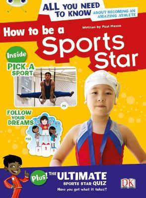 Bug Club Independent Non Fiction Year 3 Brown A How to be a Sports Star - Paul Mason - cover