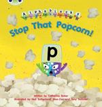 Bug Club Phonics  ?  Phase 3 Unit 10: Alphablocks Stop That Popcorn!